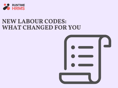 NEW LABOUR CODES WHAT CHANGED FOR YOU
