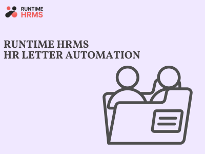 Runtime HRMS HR letter automation issue any letter in one click offer increment relieving